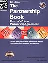 The Partnership Book: How to Write A Partnership Agreement (With CD-ROM) 6th Edition The Partnership Book: How to Write A Partnership Agreement (With CD-ROM) 6th Edition