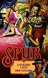 Langtry Lass (Spur, #42)