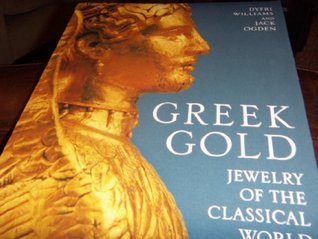 Greek Gold: Jewelry of the Classical World (Paperback)