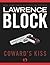 Coward's Kiss by Lawrence Block