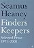 FINDERS KEEPERS. SELECTED PROSE 1971 - 2001