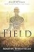 Field of Love: How to Experience the Field