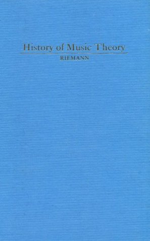 History of Music Theory, Books I and II: Polyphonic Theory to the Sixteenth Century (Da Capo Press Music Reprint Series)
