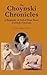 The Choynski Chronicles: A Biography of Hall of Fame Boxer Jewish Joe Choynski
