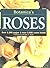 Botanica's Roses: Over 1,000 Pages & over 2,000 Plants Listed (Botanica)