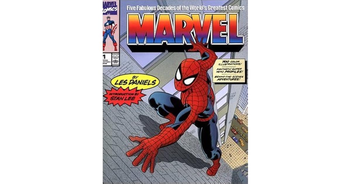 Marvel Five Fabulous Decades of the World's Greatest Comics by Les Daniels