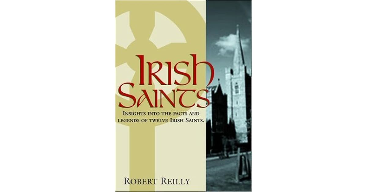 Irish Saints by Robert T. Reilly