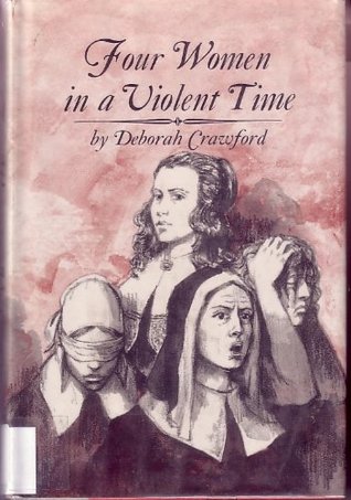 Four Women in a Violent Time (Hardcover)