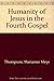 The Humanity of Jesus in th...