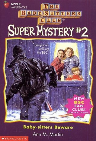 Baby-Sitters Beware (Baby-Sitters Club Super Mystery, #2)