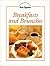 Breakfasts and Brunches (Cooking With Bon Appetit Series)