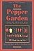 The Pepper Garden: How to G...