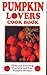 Pumpkin Lovers Cook Book