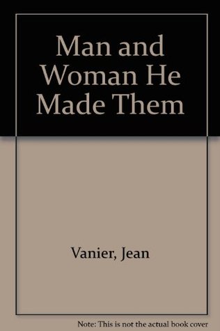 Man and Woman He Made Them (Paperback)