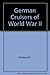German Cruisers of World War II by M.J. Whitley