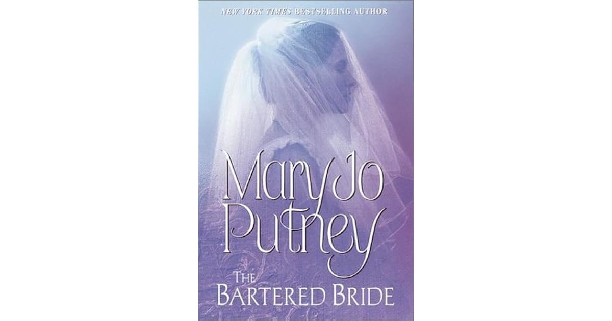The Bartered Bride by Mary Jo Putney