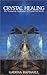 Crystal Healing, Vol. 2: Th...