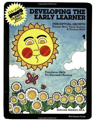 Developing the Early Learner: Level 1 by Simone Bibeau (1982) Paperback