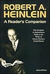 Robert A. Heinlein : A Reader's Companion Robert A. Heinlein : A Reader's Companion