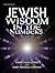 Jewish Wisdom In the Numbers