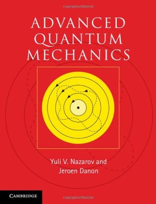 Advanced Quantum Mechanics: A Practical Guide (Hardcover)