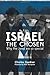 Israel the Chosen: Why the Jews are special