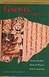 Gnosis on the Silk Road: Gnostic Parables, Hymns & Prayers from Central Asia