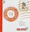 Mail Myself to You (Let Me Read, Level 2)