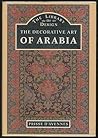 The Decorative Art Of Arabia