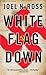 White Flag Down