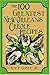 The 100 Greatest New Orleans Creole Recipes by Roy F. Guste Jr.