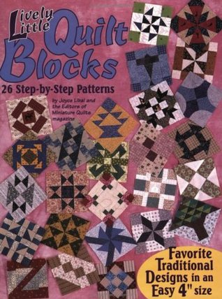 Lively Little Quilt Blocks: 26 Step-By-Step Patterns (Paperback)