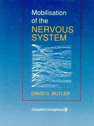 Mobilisation of the Nervous System (Hardcover)