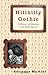 Hillbilly Gothic by Adrienne Martini