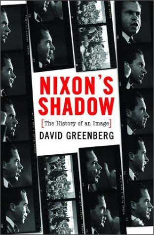 Nixon's Shadow: The History of an Image (Hardcover)