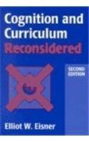 Cognition and Curriculum Reconsidered (Paperback)