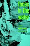 Faces in the Water Faces in the Water