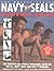 The United States Navy SEALs Workout Guide  by Dennis Chalker