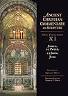 James, 1-2 Peter, 1-3 John, Jude (Ancient Christian Commentary on Scripture: New Testament, Volume XI)