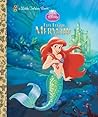 The Little Mermaid (Disney Princess) by Michael Teitelbaum