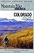 Mountain Bike America Colorado: An Atlas of Colorado's Greatest Off-Road Bibycle Rides (Outside America Guides)