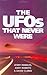 The UFOs That Never Were