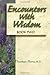 Encounters with Wisdom - Book 2