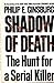 The Shadow of Death: The Hu...