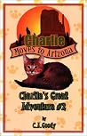 Charlie Moves To Arizona: Charlie's Great Adventure #2 Charlie Moves To Arizona: Charlie's Great Adventure #2