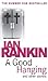 A Good Hanging and Other Stories by Ian Rankin
