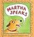 Martha Speaks by Susan Meddaugh
