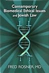 Contemporary Biomedical Ethical Issues and Jewish Law