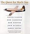 The Quest for Mach One: A First-Person Account of Breaking the Sound Barrier The Quest for Mach One: A First-Person Account of Breaking the Sound Barrier