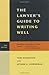 The Lawyer's Guide to Writing Well by Tom Goldstein